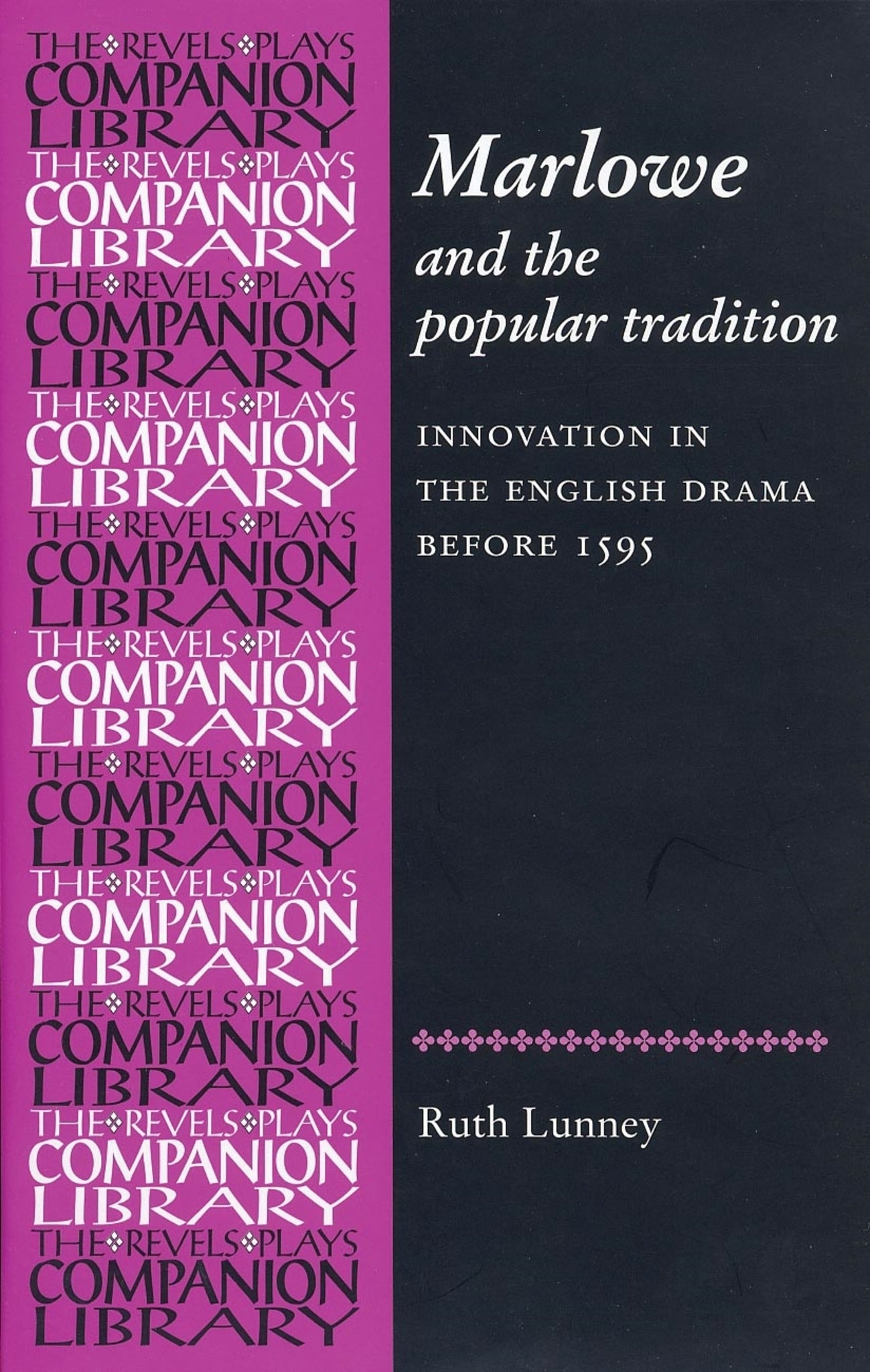 Cover image for Marlowe and the Popular Tradition ISBN 9780719083228